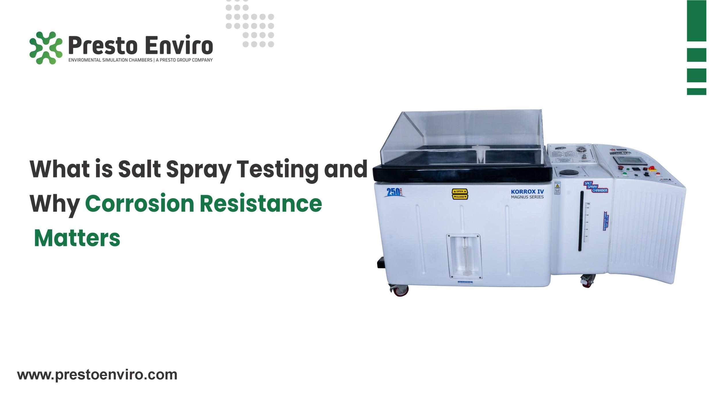 What is Salt Spray Testing and Why Corrosion Resistance Matters
