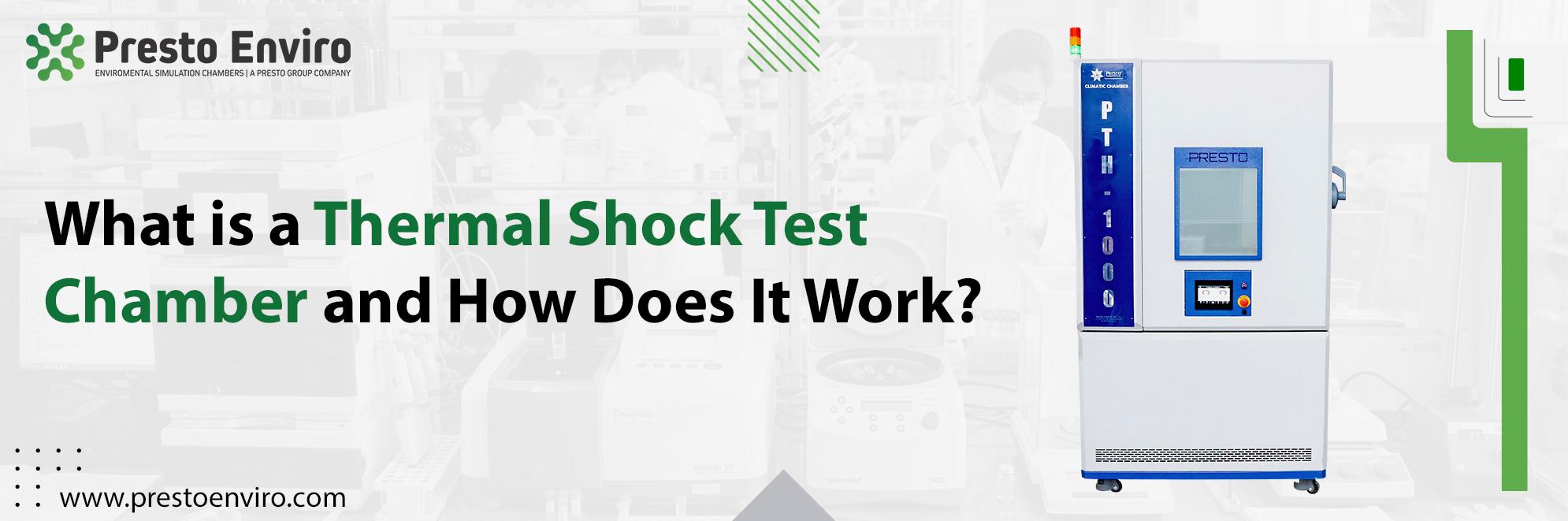 What is a Thermal Shock Test Chamber and How Does It Work?