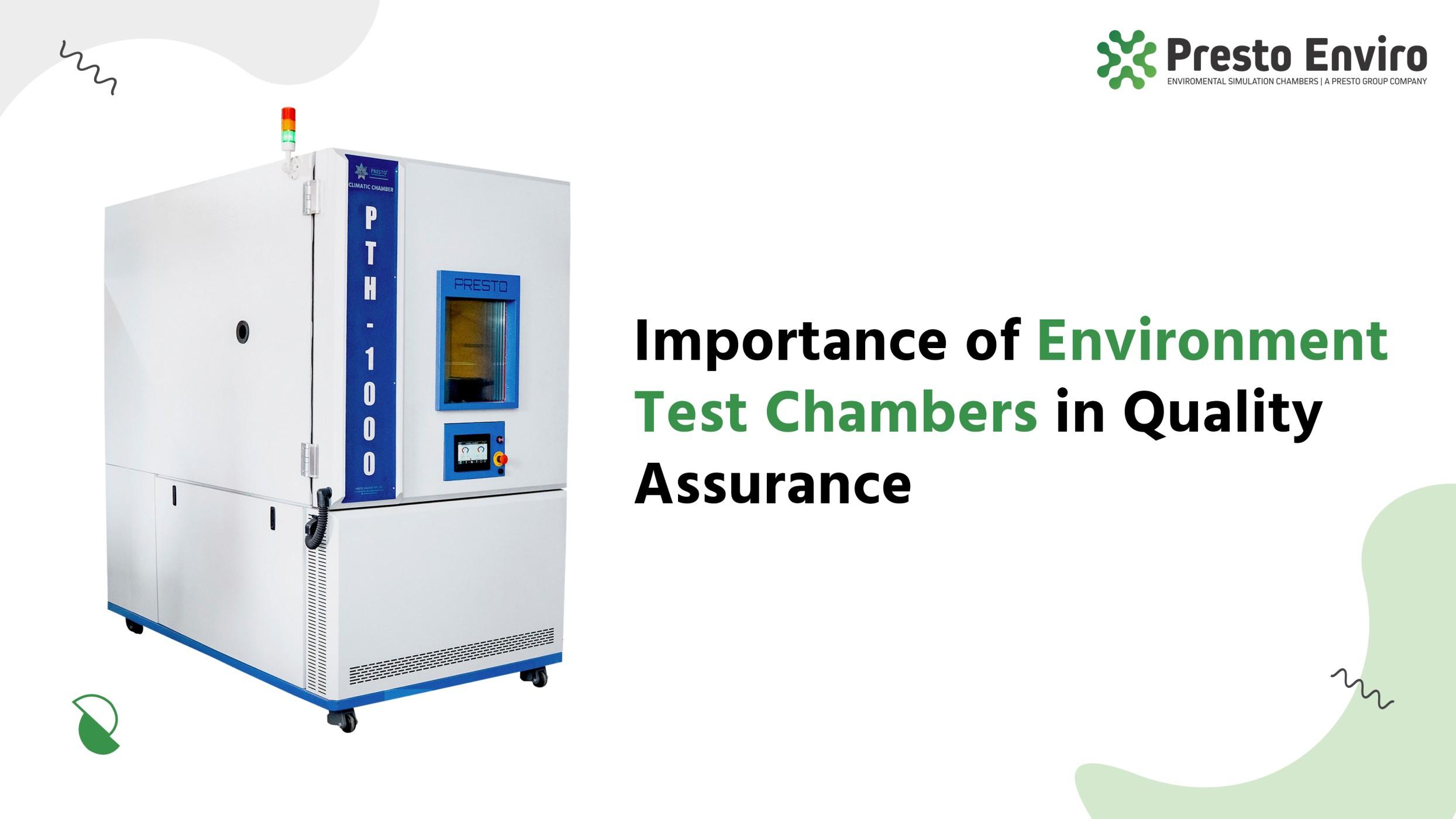 Importance of Environment Test Chambers in Quality Assurance