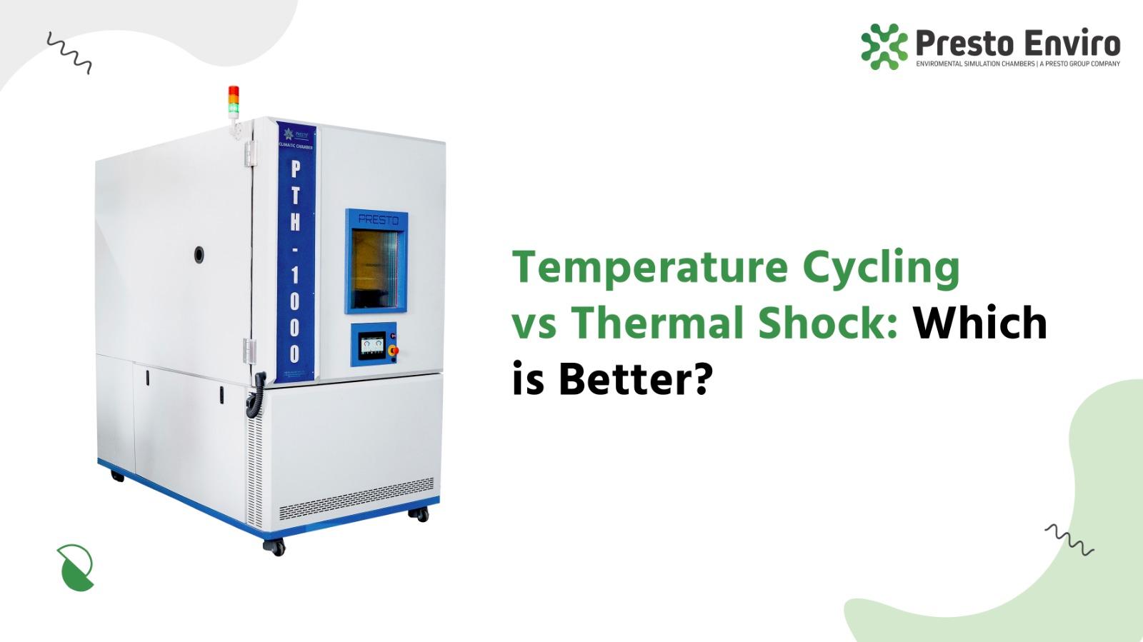 Temperature Cycling vs Thermal Shock: Methods, Procedure, & Standards Compared