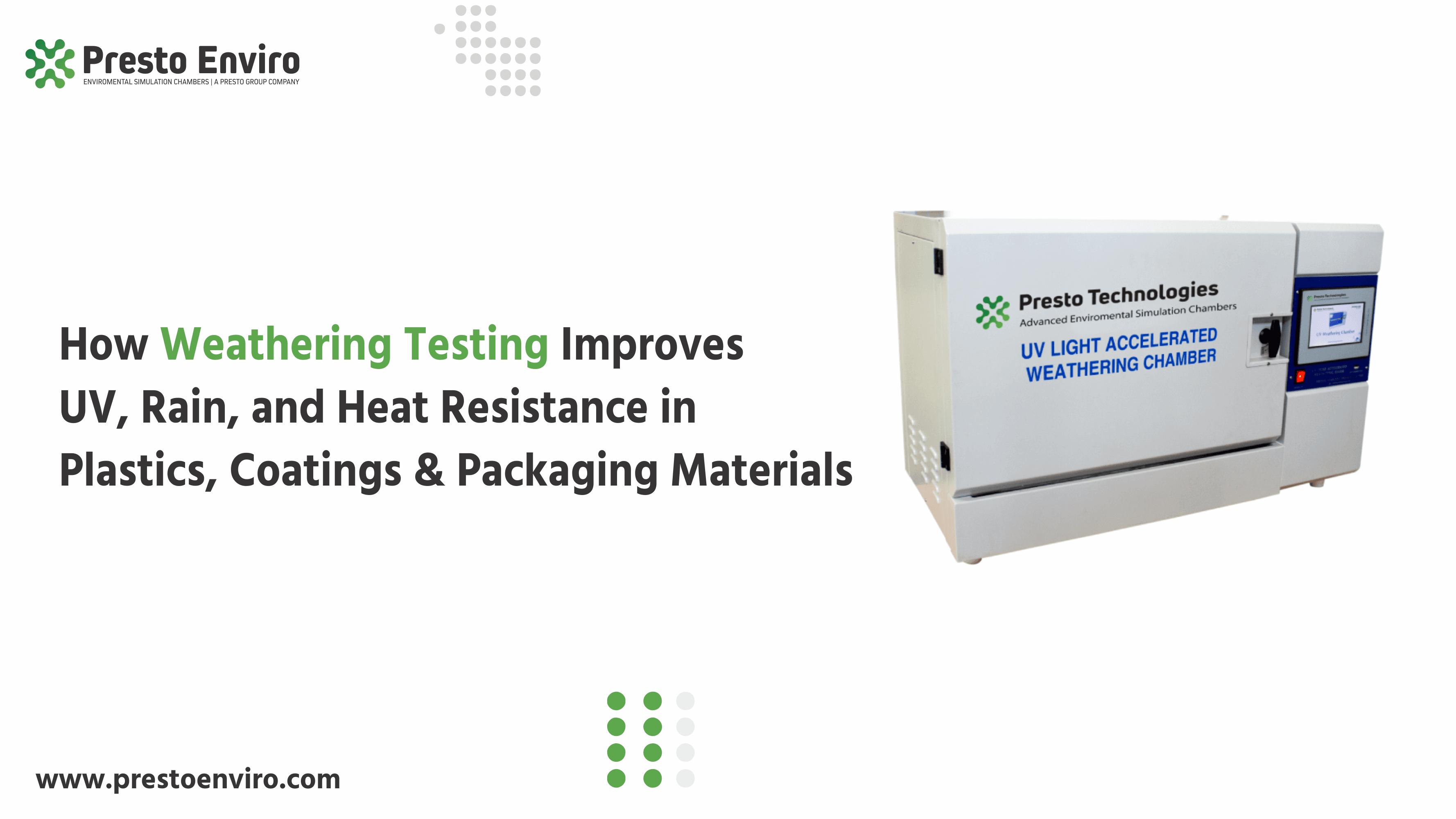 How Weathering Testing Improves UV, Rain, and Heat Resistance in Plastics, Coatings & Packaging Materials?